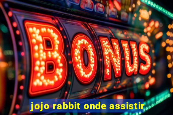 jojo rabbit onde assistir